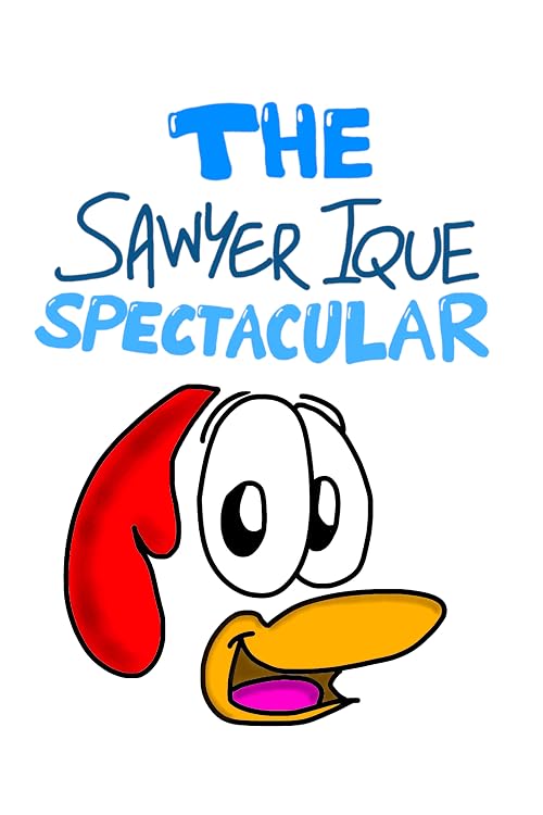 The Sawyer Ique Spectacular