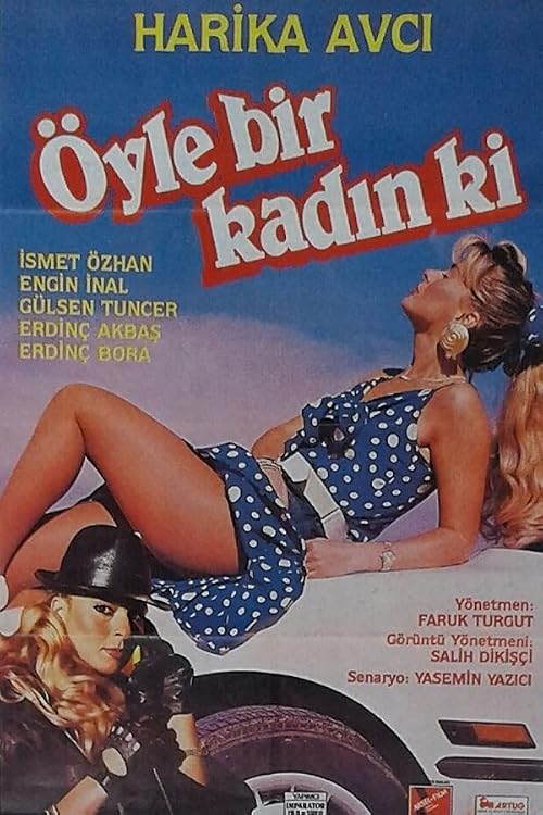 Öyle Bir Kadin Ki