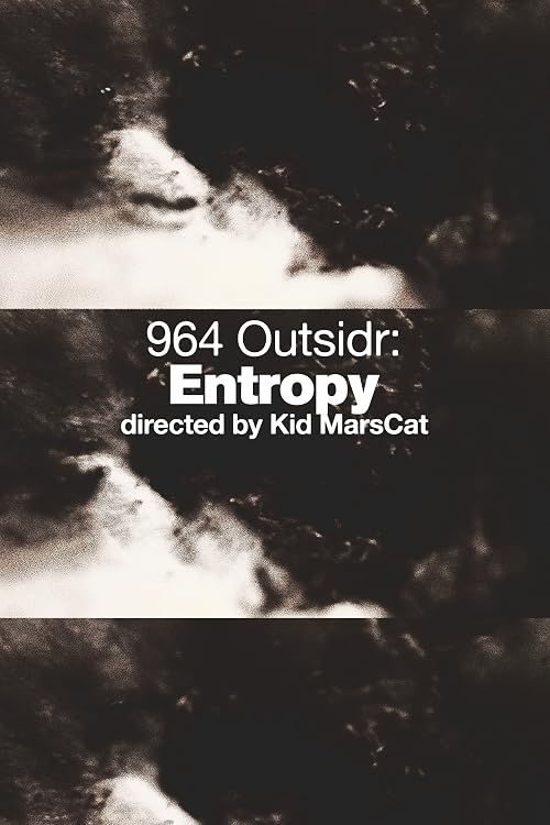 964 Outsidr: Entropy