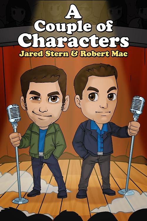 Jared and Robert: A Couple of Characters