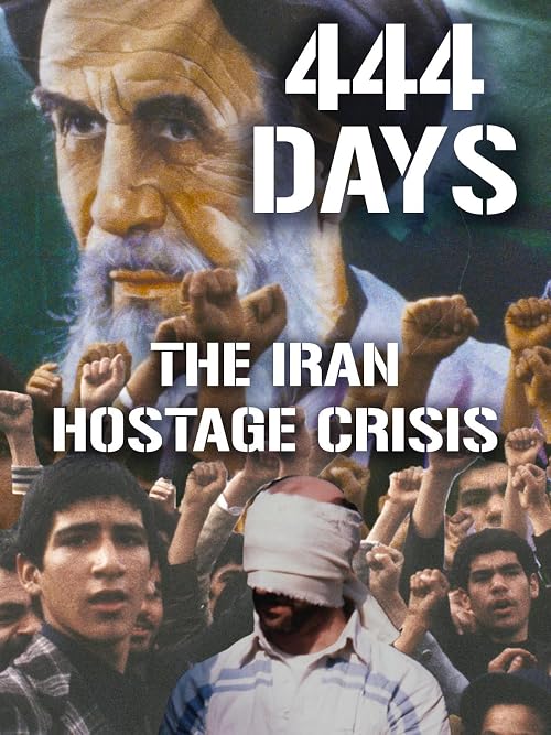 As It Happened: America Held Hostage - 444 Days to Freedom