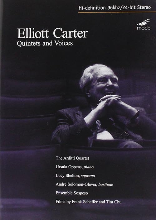 Elliott Carter: Quintets & Voices
