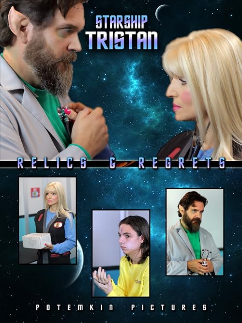 Starship Tristan: Relics and Regrets