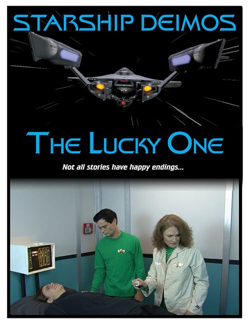 Starship Deimos: The Lucky One