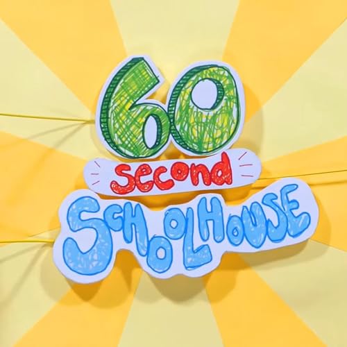 60 Second Schoolhouse