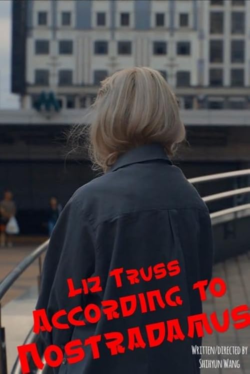 Liz Truss according to Nostradamus