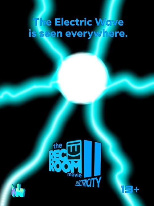 The Rec Room Movie 2: Electricity