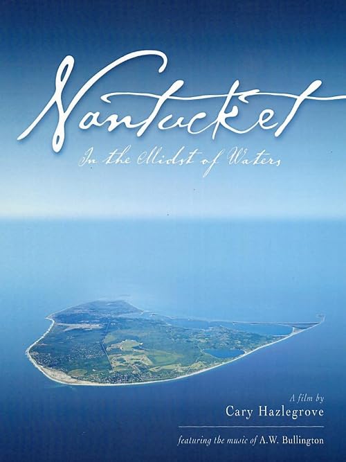 Nantucket: In the Midst of Waters