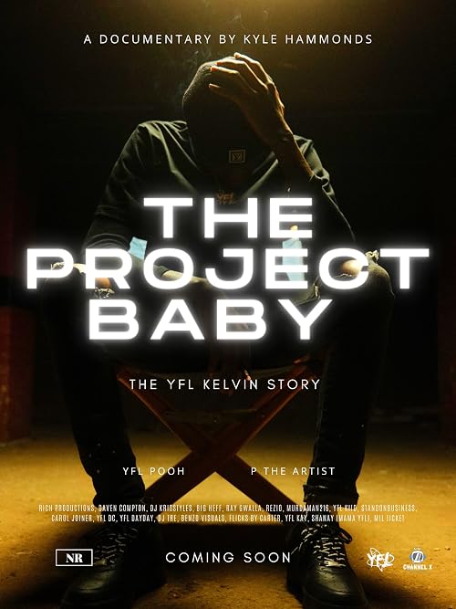 The Project Baby (The Yfl Kelvin Story)