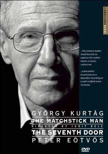 György Kurtág: The Matchstick Man