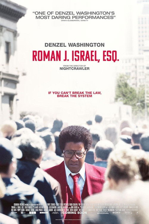 Roman Israel, Esq. - Die Wahrheit und nichts als die Wahrheit