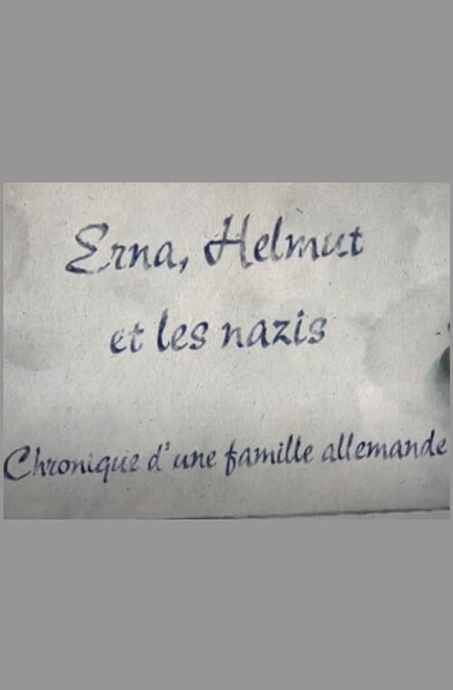 Erna, Helmut and the Nazis