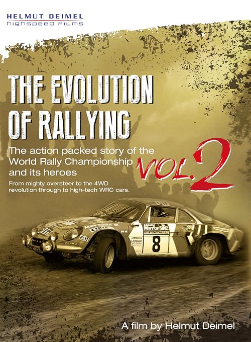 The Evolution of Rallying Vol. 2