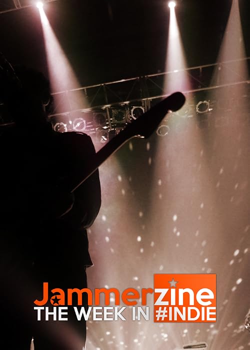 Jammerzine's the Week in #Indie