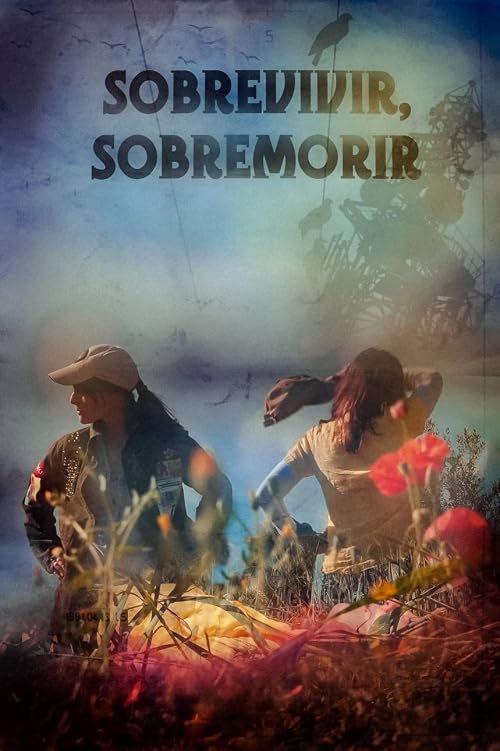 Sobrevivir, sobremorir