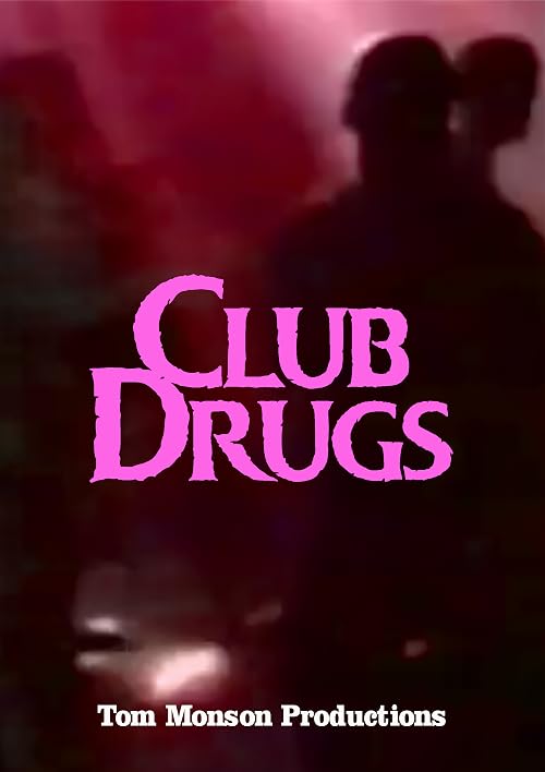 Club Drugs
