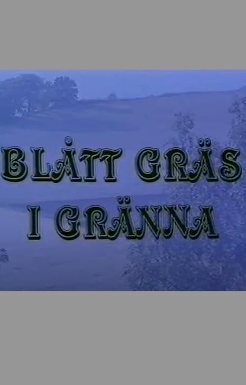 Blått gräs i Gränna