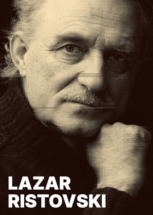Lazar Ristovski - kako sam postao mladic