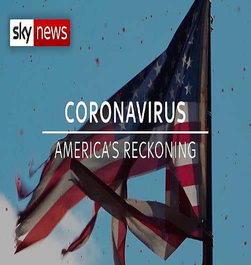 Coronavirus - America's Reckoning