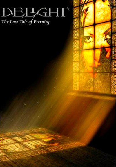 Delight: The Last Tale of Eternity