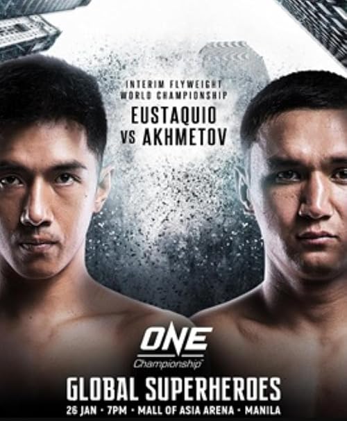 ONE Championship 65: Global Superheroes