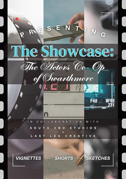 The Showcase: The Actors Co-Op of Swarthmore