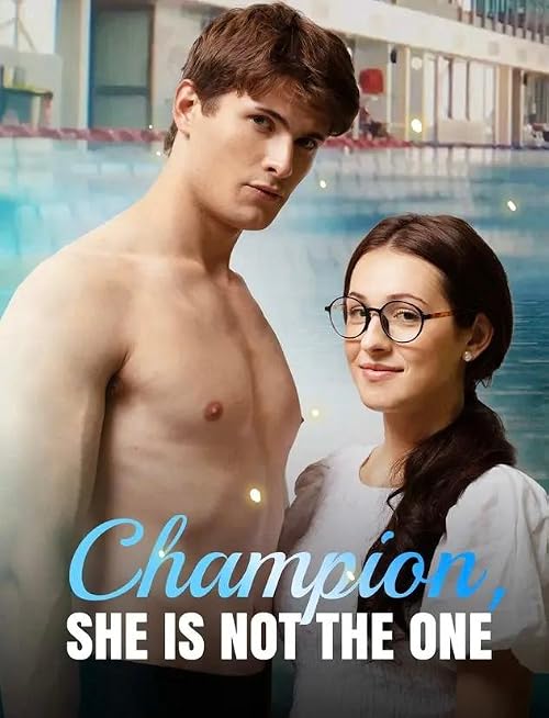 Champion: She's Not the One