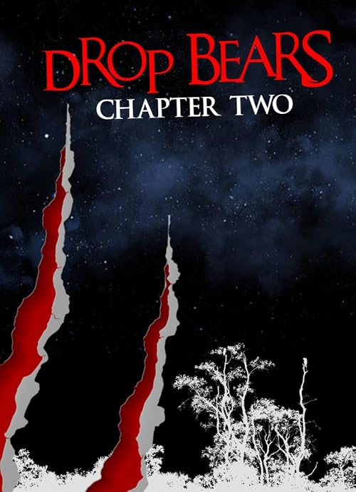Drop Bears: Chapter Two