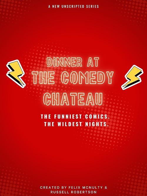 Dinner at the Comedy Chateau