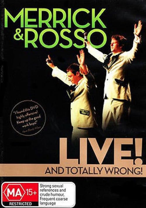 Merrick & Rosso: Live and Totally Wrong!