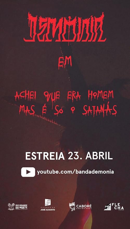 Demonia: Achei Que Era Homem Mas É Só o Satanás