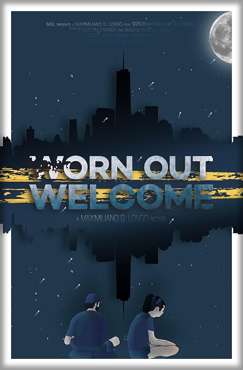 Worn Out Welcome