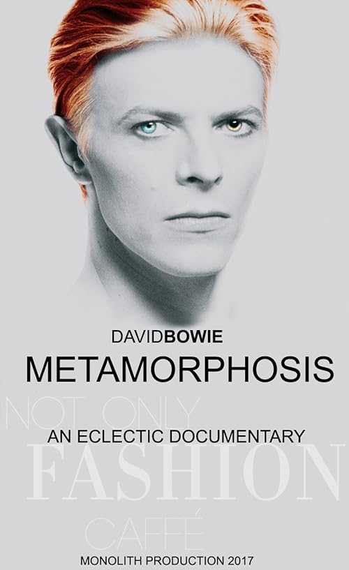 David Bowie: Metamorphosis - An Eclectic Documentary