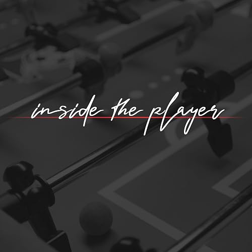 Inside the Player