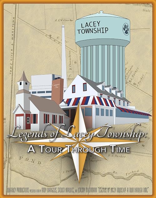 Legends of Lacey Township: A Tour Through Time