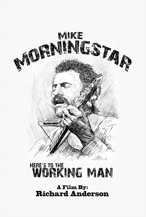 Mike Morningstar: Here's to the Working Man