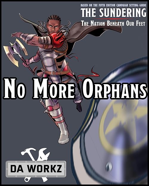 The Sundering: No More Orphans (Volume 2)