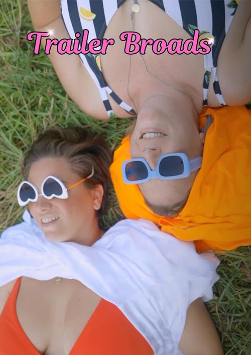 Trailer Broads