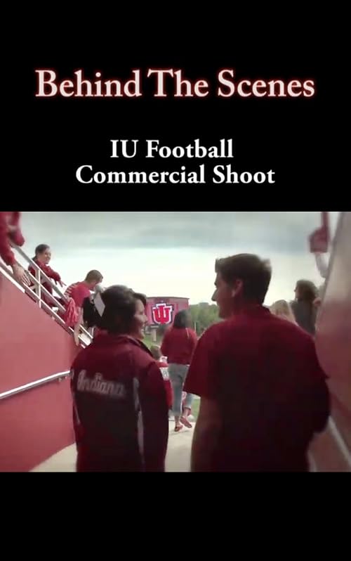 Behind the Scenes: IU Football Commercial
