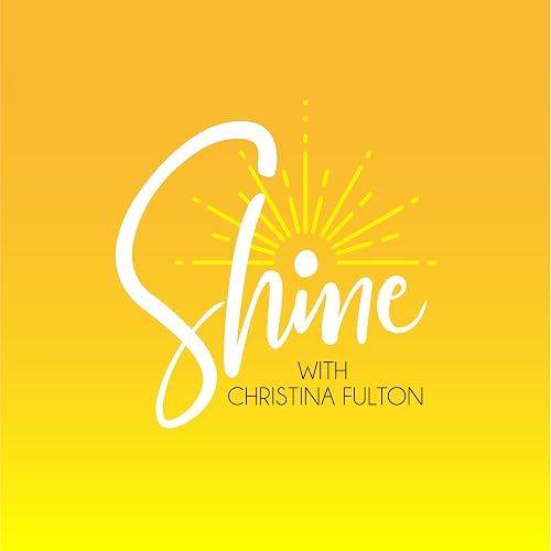 Shine with Christina Fulton
