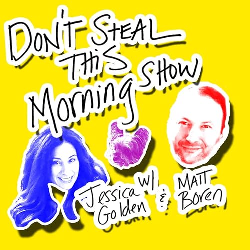 Don't Steal This Morning Show