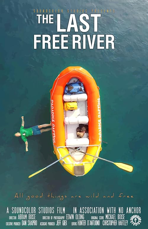 The Last Free River