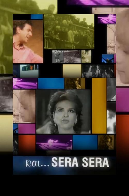 Kai... sera sera