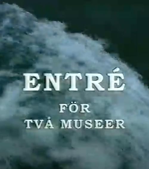 Entré för två museer