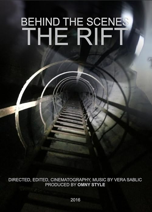 The Rift: Behind the Scenes