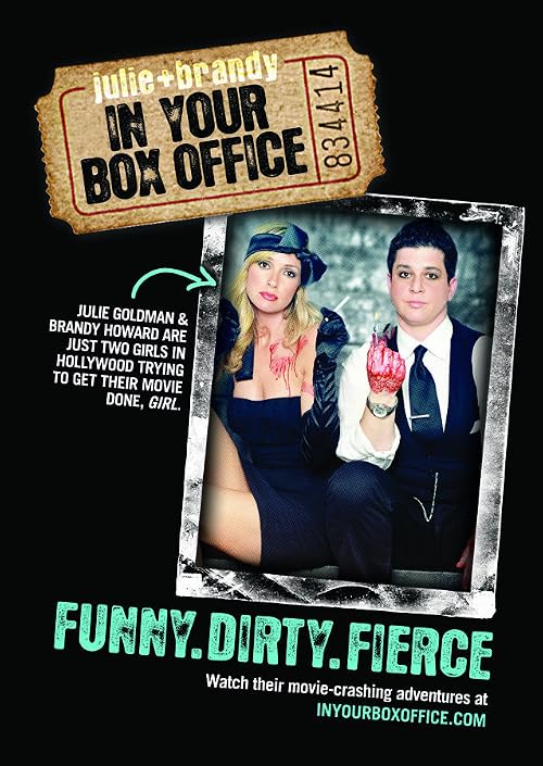 Julie & Brandy: In Your Box Office
