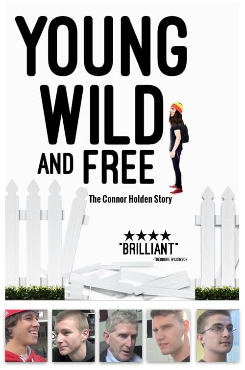Young Wild and Free: The Connor Holden Story