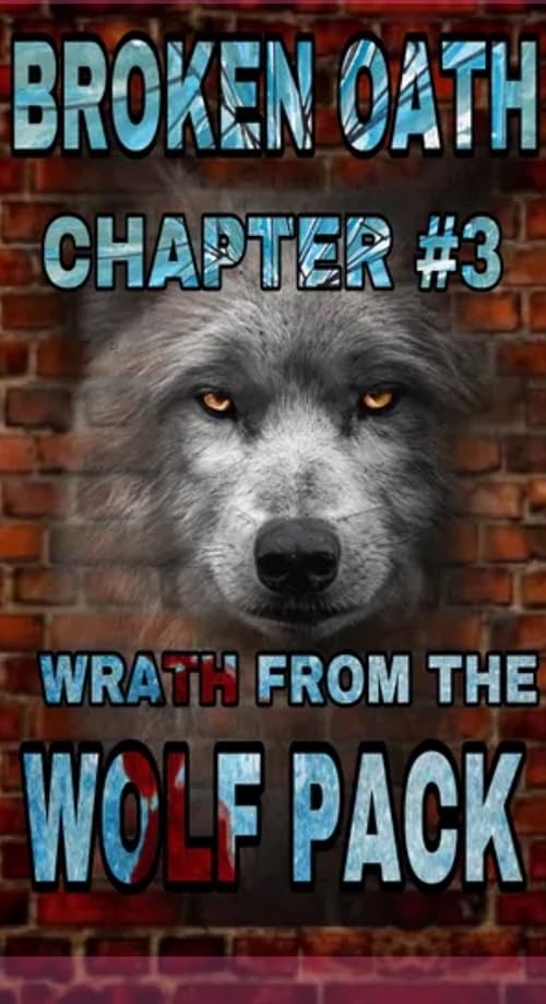 Broken Oath chapter #3 wrath from the wolf pack