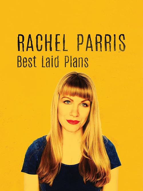 Rachel Parris: Best Laid Plans