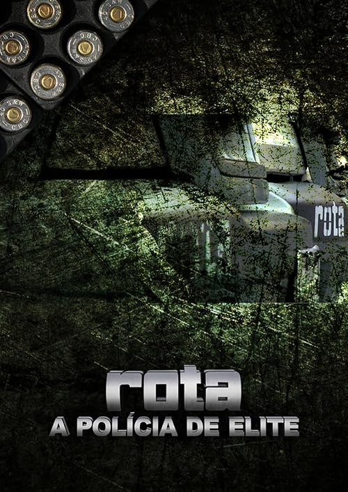 Rota: A Polícia de Elite